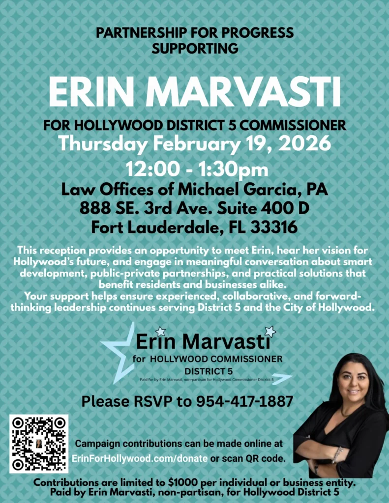 Flyer: Partnership for Progress reception supporting Erin Marvasti for Hollywood District 5 Commissioner, February 19, 2026, at the Law Offices of Michael Garcia, P.A.
